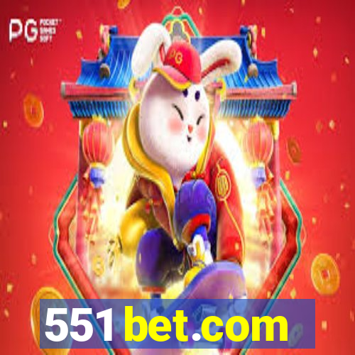 551 bet.com